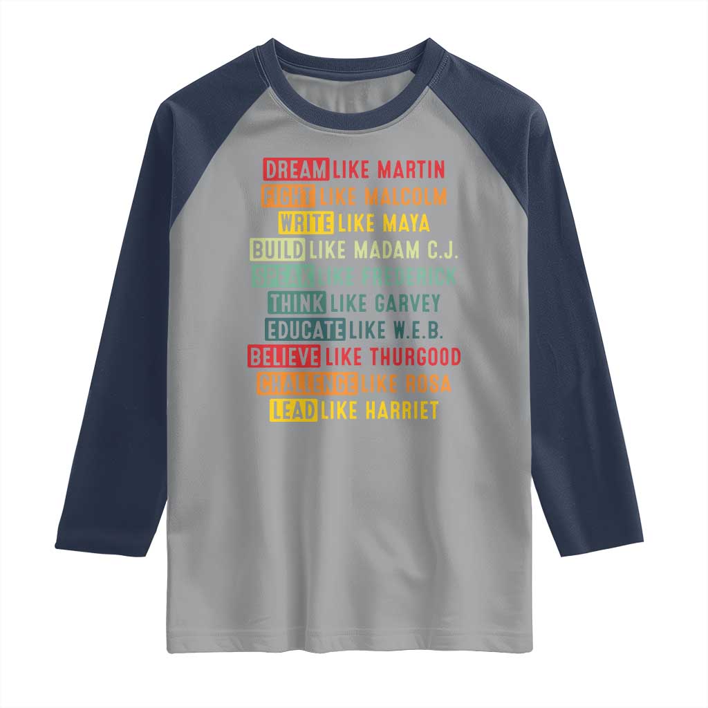 Black History Month Raglan Shirt Retro Inspirational Leaders - Wonder Print Shop