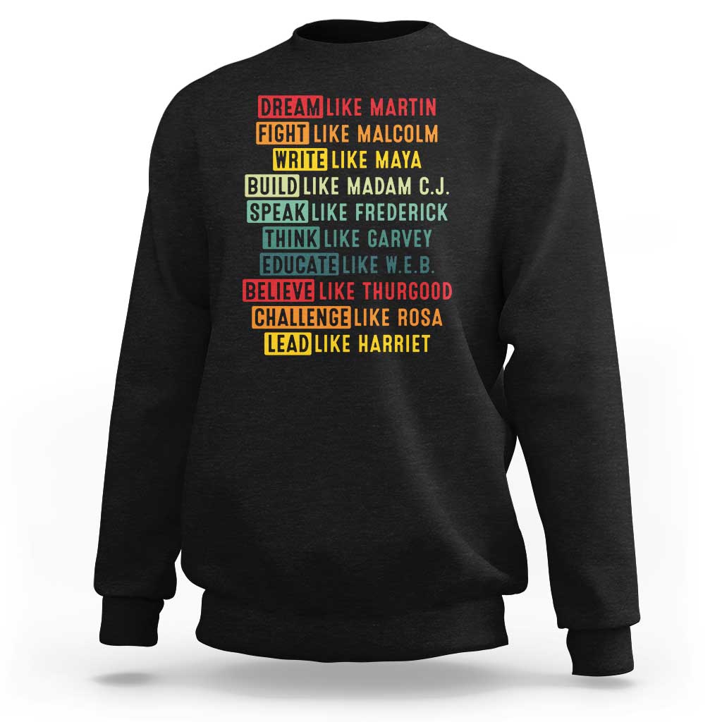 Black History Month Sweatshirt Retro Inspirational Leaders - Wonder Print Shop