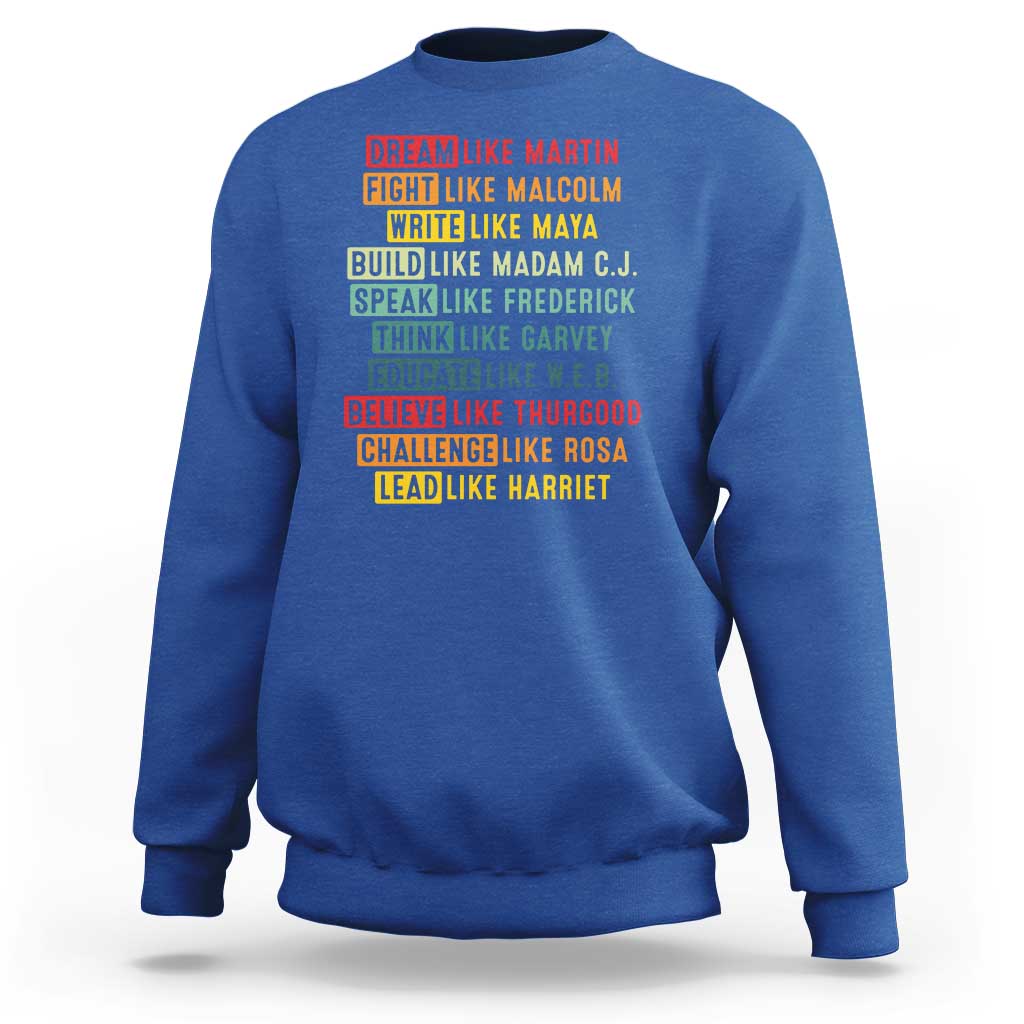 Black History Month Sweatshirt Retro Inspirational Leaders - Wonder Print Shop