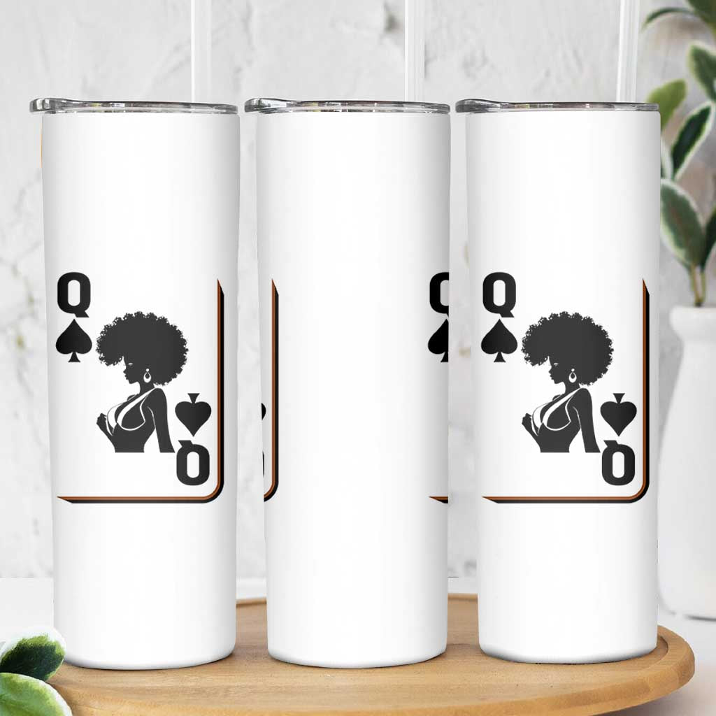 Black Queen Skinny Tumbler Black History Month Afro Woman Poker Card Games - Wonder Print Shop