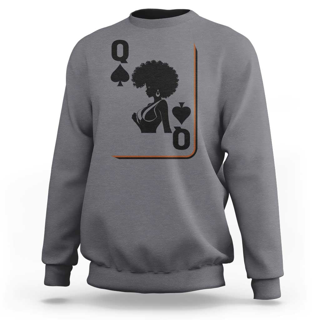 Black Queen Sweatshirt Black History Month Afro Woman Poker Card Games - Wonder Print Shop