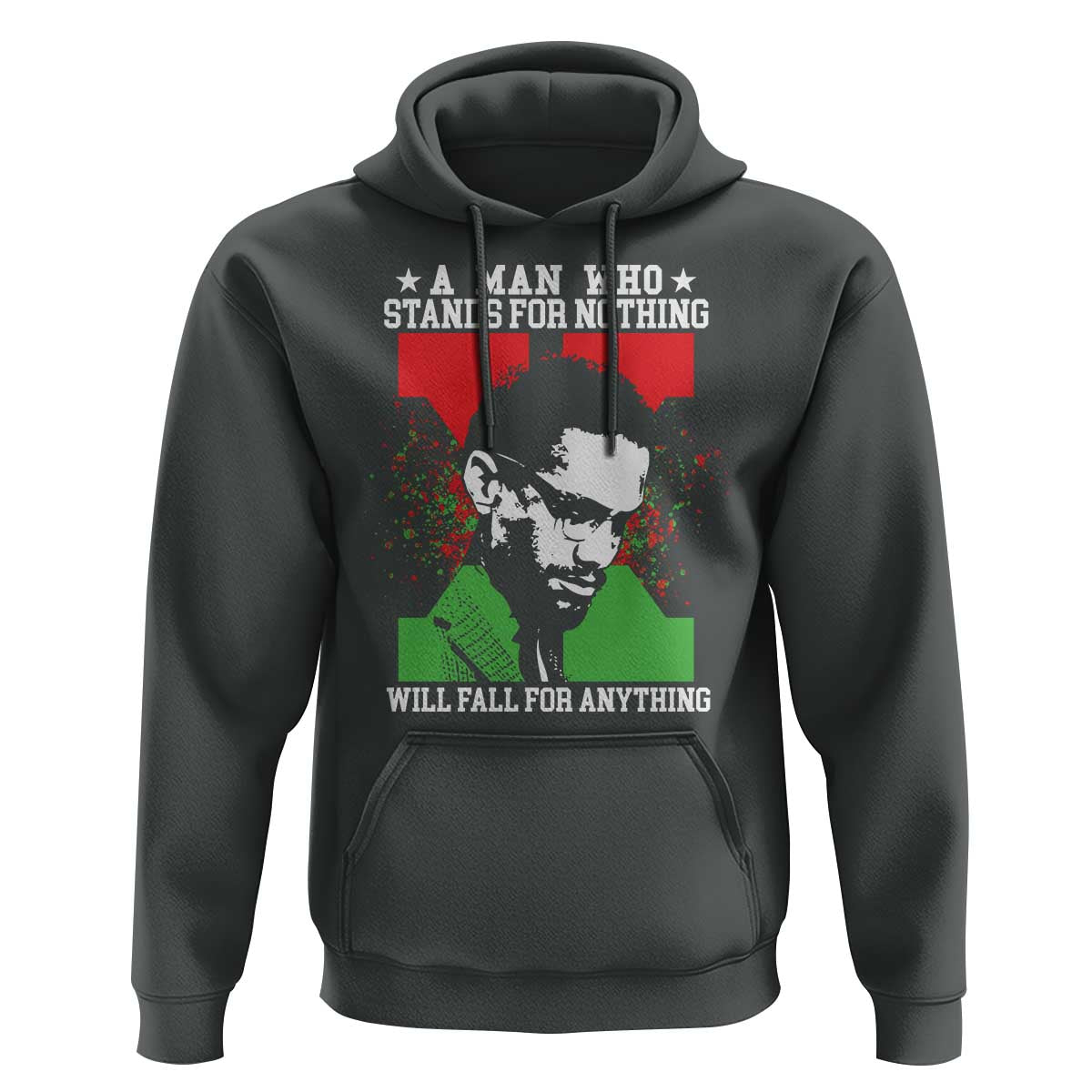 Malcolm X Quote Hoodie Retro A Man Who Stands for Nothing Black History - Wonder Print Shop