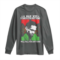 Malcolm X Quote Long Sleeve Shirt Retro A Man Who Stands for Nothing Black History - Wonder Print Shop