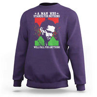 Malcolm X Quote Sweatshirt Retro A Man Who Stands for Nothing Black History - Wonder Print Shop