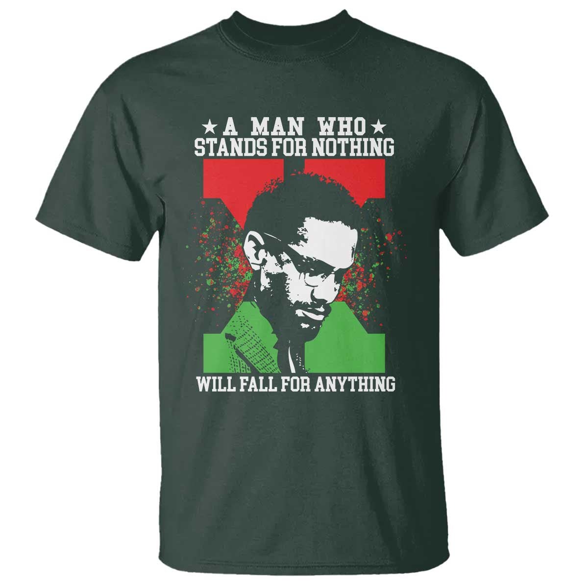 Malcolm X Quote T Shirt Retro A Man Who Stands for Nothing Black History - Wonder Print Shop