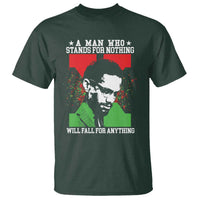 Malcolm X Quote T Shirt Retro A Man Who Stands for Nothing Black History - Wonder Print Shop