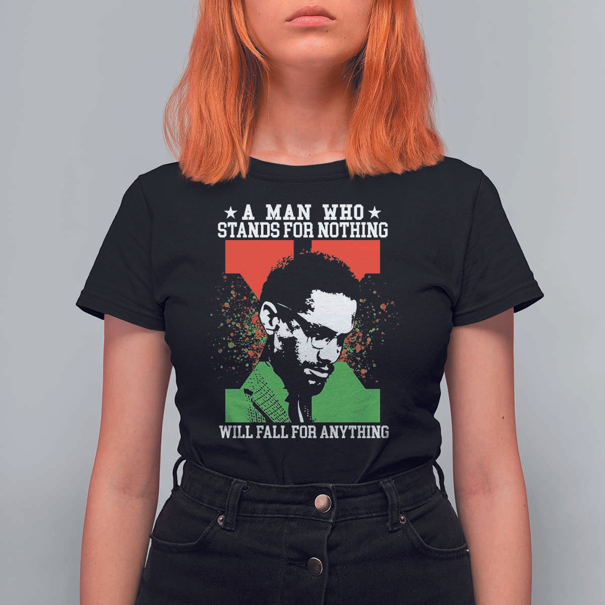 Malcolm X Quote T Shirt For Women Retro A Man Who Stands for Nothing Black History - Wonder Print Shop