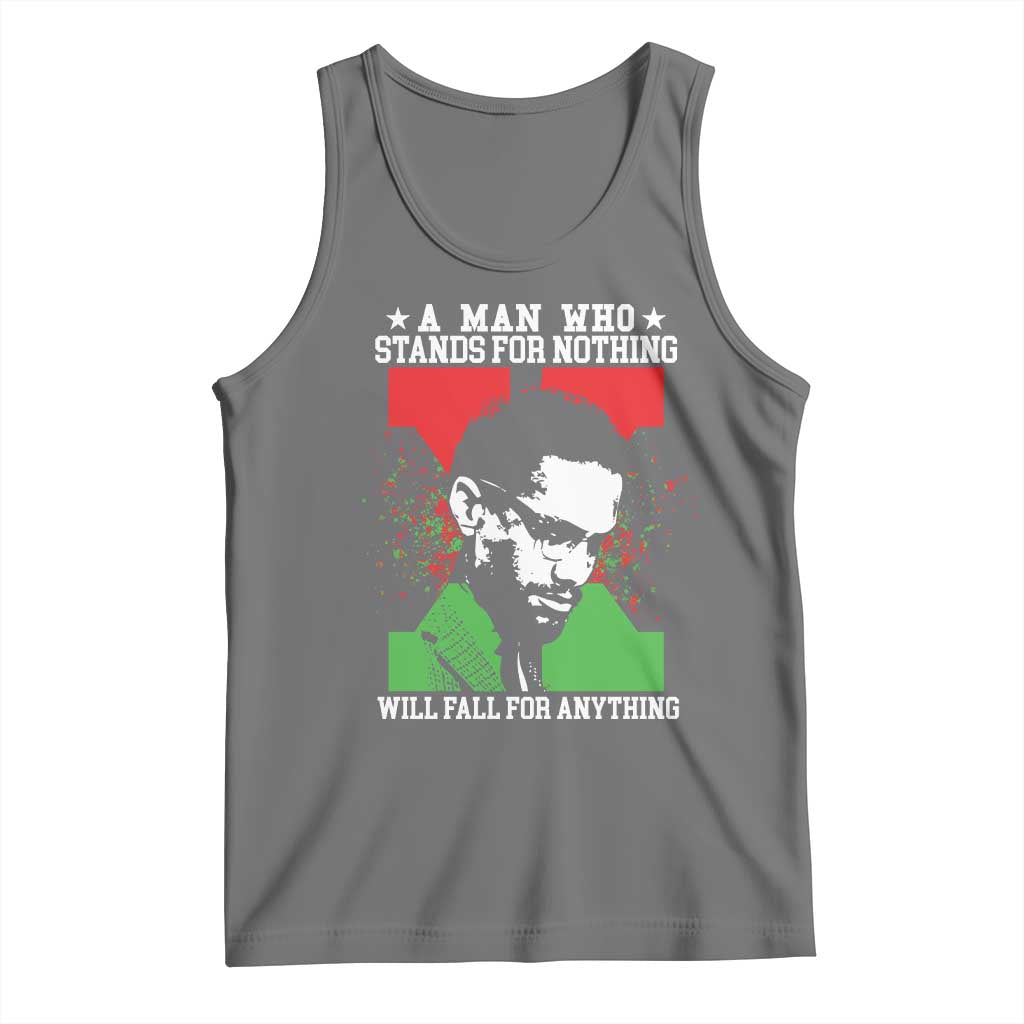 Malcolm X Quote Tank Top Retro A Man Who Stands for Nothing Black History - Wonder Print Shop
