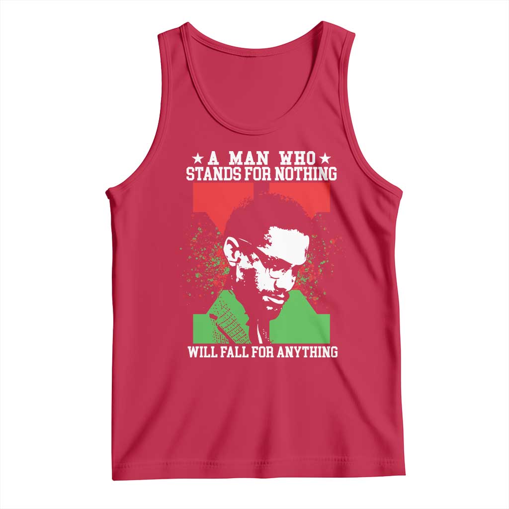 Malcolm X Quote Tank Top Retro A Man Who Stands for Nothing Black History - Wonder Print Shop