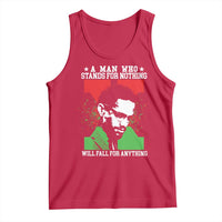 Malcolm X Quote Tank Top Retro A Man Who Stands for Nothing Black History - Wonder Print Shop