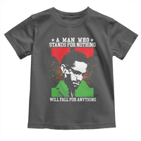 Malcolm X Quote Toddler T Shirt Retro A Man Who Stands for Nothing Black History - Wonder Print Shop