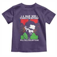 Malcolm X Quote Toddler T Shirt Retro A Man Who Stands for Nothing Black History - Wonder Print Shop