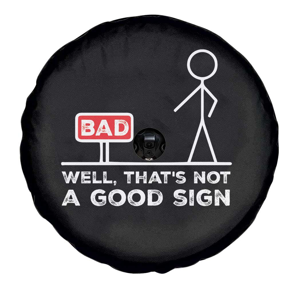 Funny Sarcastic Spare Tire Cover Well Not A Good Sign Gag Gift - Wonder Print Shop