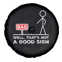 Funny Sarcastic Spare Tire Cover Well Not A Good Sign Gag Gift - Wonder Print Shop