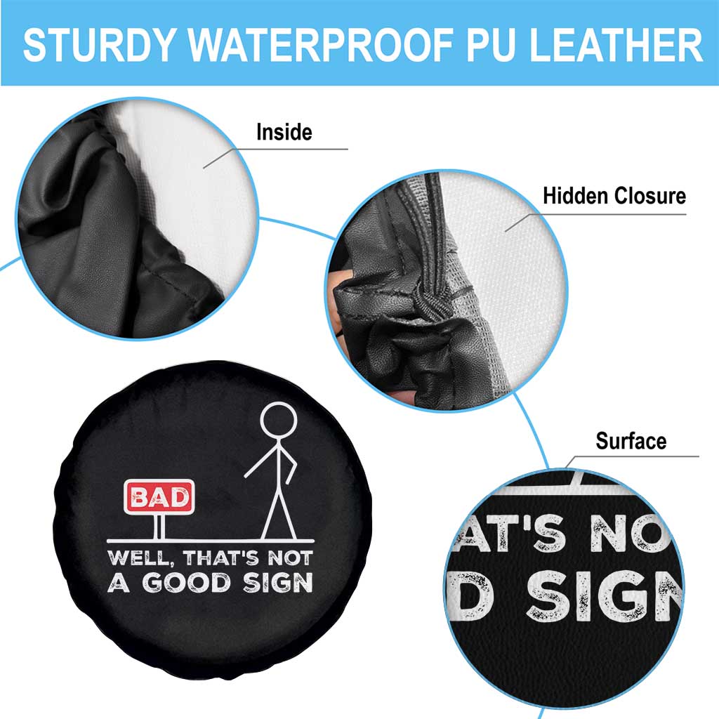 Funny Sarcastic Spare Tire Cover Well Not A Good Sign Gag Gift - Wonder Print Shop
