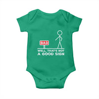 Funny Sarcastic Baby Onesie Well Not A Good Sign Gag Gift - Wonder Print Shop