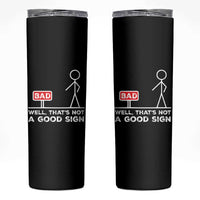 Funny Sarcastic Skinny Tumbler Well Not A Good Sign Gag Gift - Wonder Print Shop