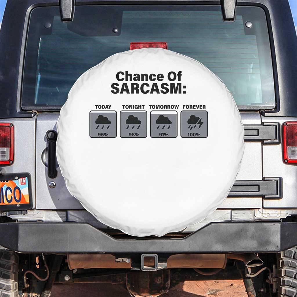 Funny Sarcastic Spare Tire Cover Chance Of Sarcasm Forecast Weather - Wonder Print Shop