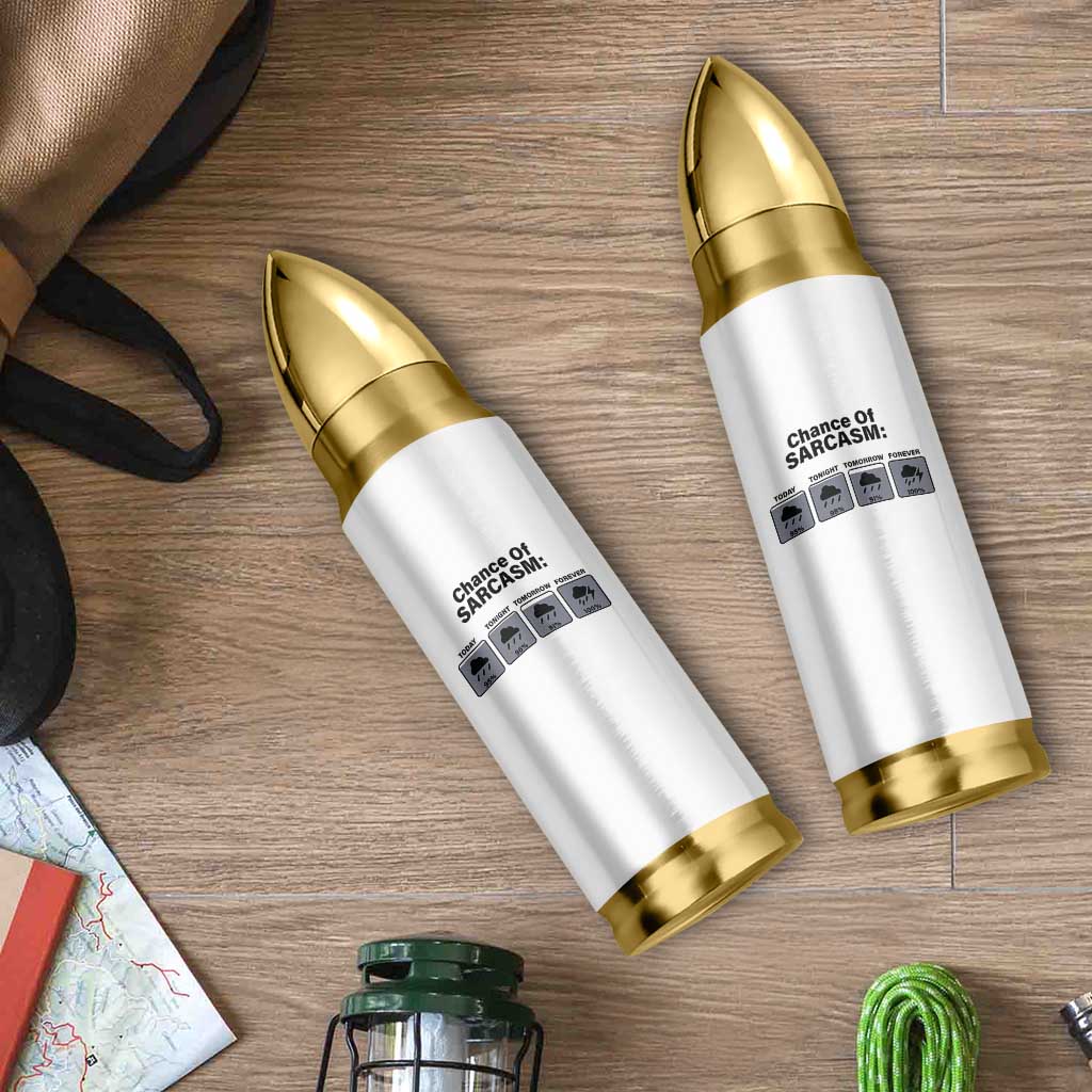 Funny Sarcastic Bullet Tumbler Chance Of Sarcasm Forecast Weather - Wonder Print Shop