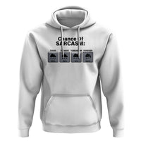 Funny Sarcastic Hoodie Chance Of Sarcasm Forecast Weather - Wonder Print Shop