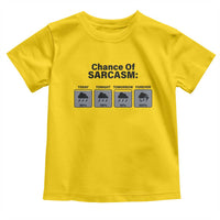 Funny Sarcastic Toddler T Shirt Chance Of Sarcasm Forecast Weather - Wonder Print Shop