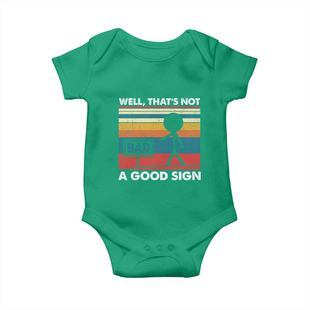 Funny Sarcastic Baby Onesie Retro Well Not A Good Sign Gag Gift - Wonder Print Shop