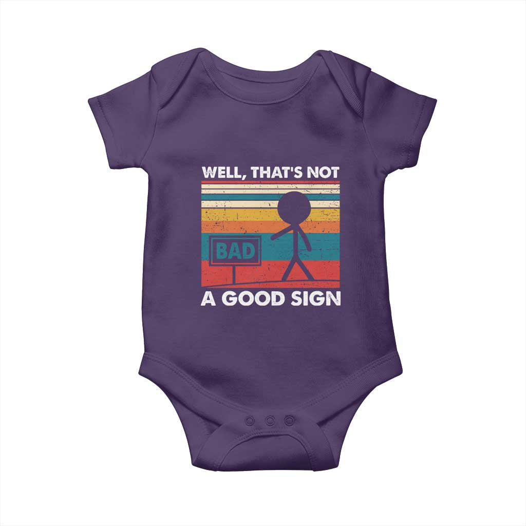 Funny Sarcastic Baby Onesie Retro Well Not A Good Sign Gag Gift - Wonder Print Shop