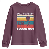 Funny Sarcastic Youth Sweatshirt Retro Well Not A Good Sign Gag Gift - Wonder Print Shop