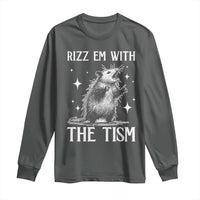 Funny Autism Opossum Long Sleeve Shirt Rizz Em With The Tism Meme Autistic ASD