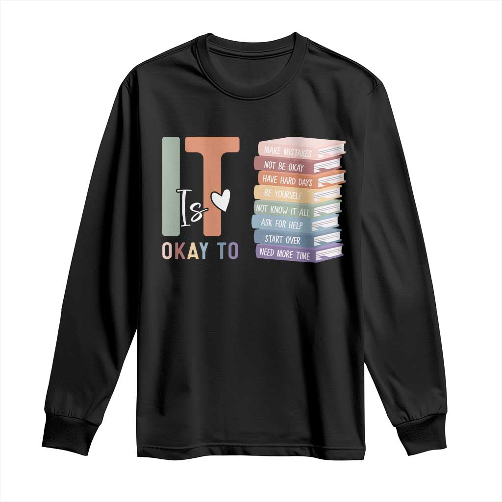 Motivational Long Sleeve Shirt It's Okay To Make Some Mistakes
