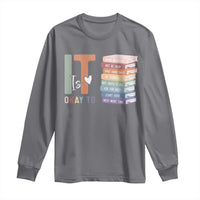 Motivational Long Sleeve Shirt It's Okay To Make Some Mistakes