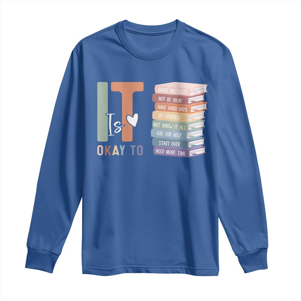 Motivational Long Sleeve Shirt It's Okay To Make Some Mistakes