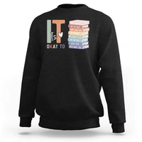 Motivational Sweatshirt It's Okay To Make Some Mistakes