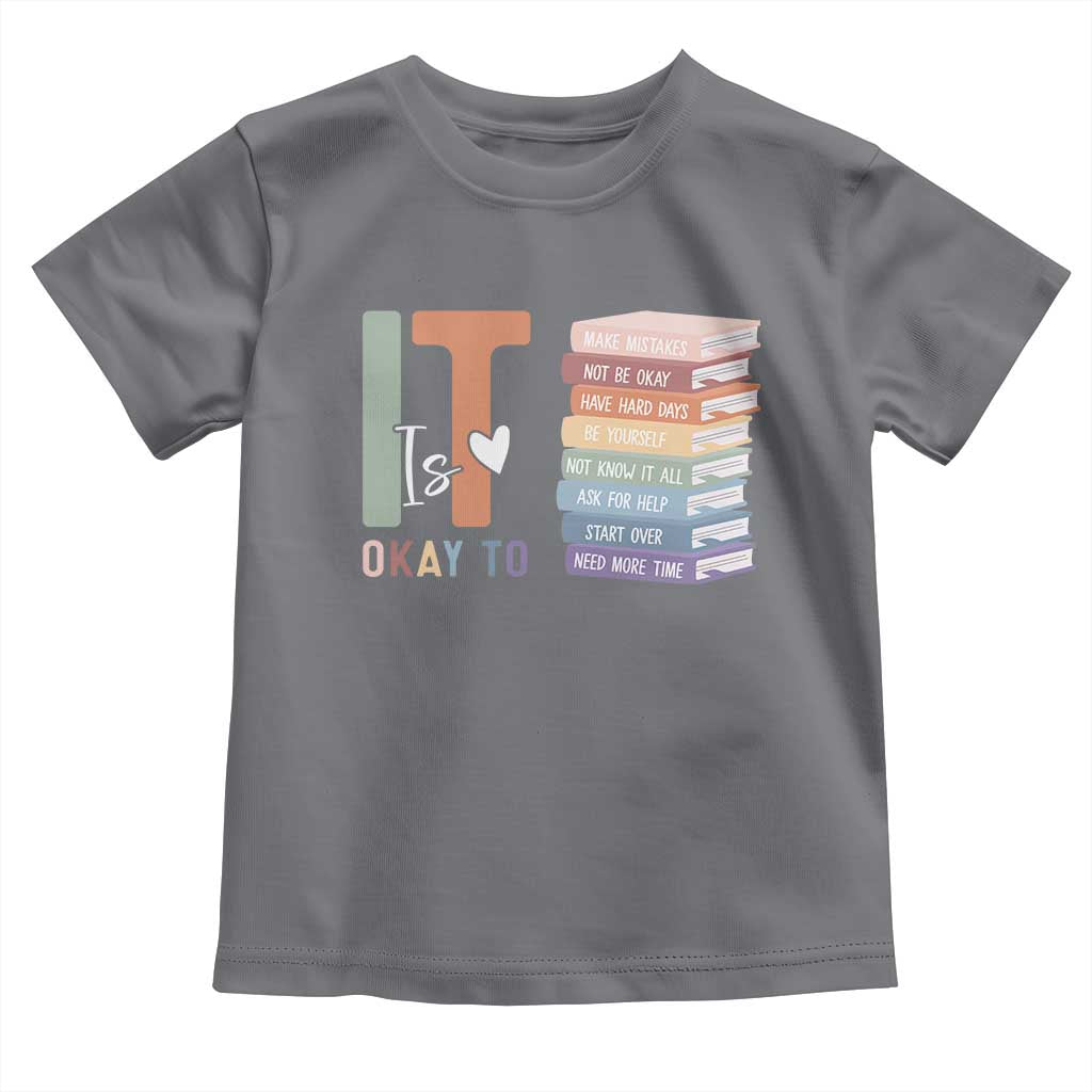 Motivational Toddler T Shirt It's Okay To Make Some Mistakes