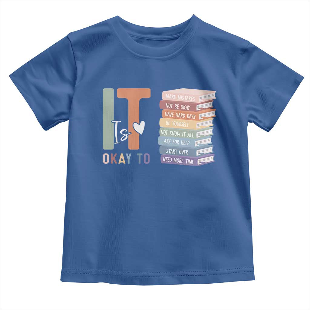 Motivational Toddler T Shirt It's Okay To Make Some Mistakes
