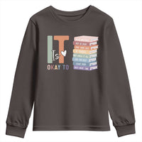 Motivational Youth Sweatshirt It's Okay To Make Some Mistakes