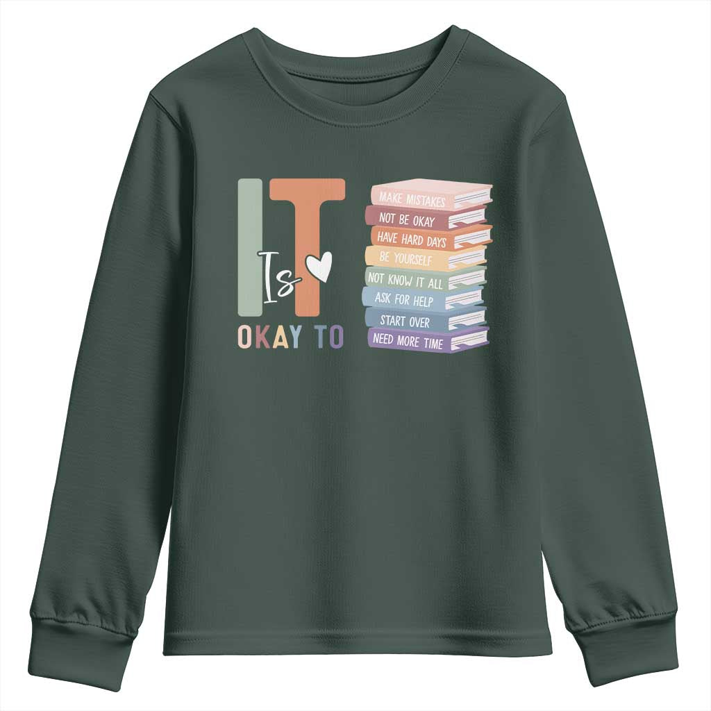 Motivational Youth Sweatshirt It's Okay To Make Some Mistakes