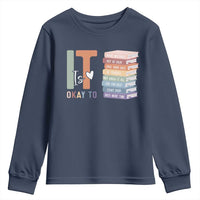 Motivational Youth Sweatshirt It's Okay To Make Some Mistakes