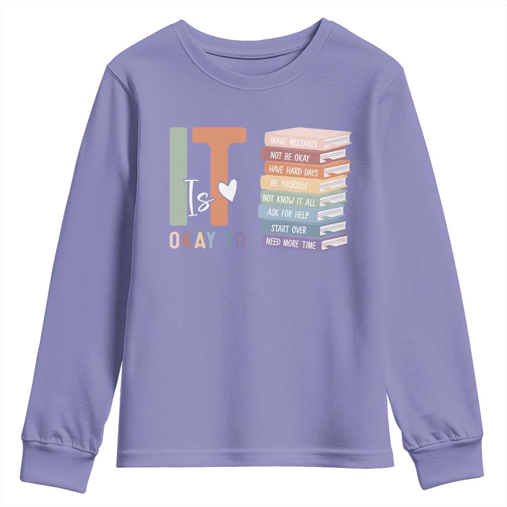 Motivational Youth Sweatshirt It's Okay To Make Some Mistakes