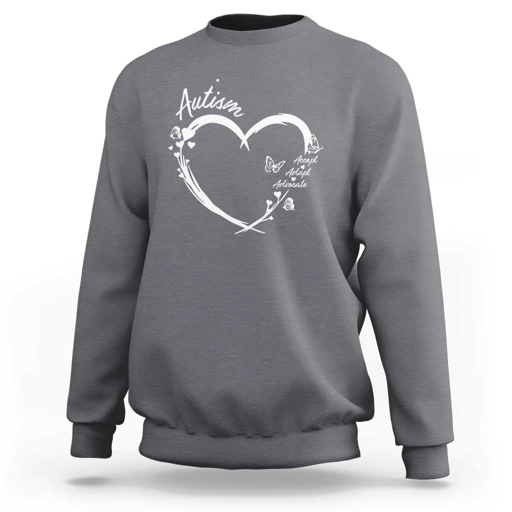 Autism Awareness Adaptation Sweatshirt Accept Adapt Advocate Love Heart