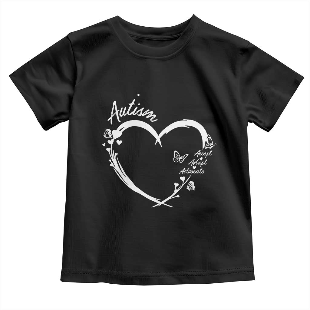 Autism Awareness Adaptation Toddler T Shirt Accept Adapt Advocate Love Heart