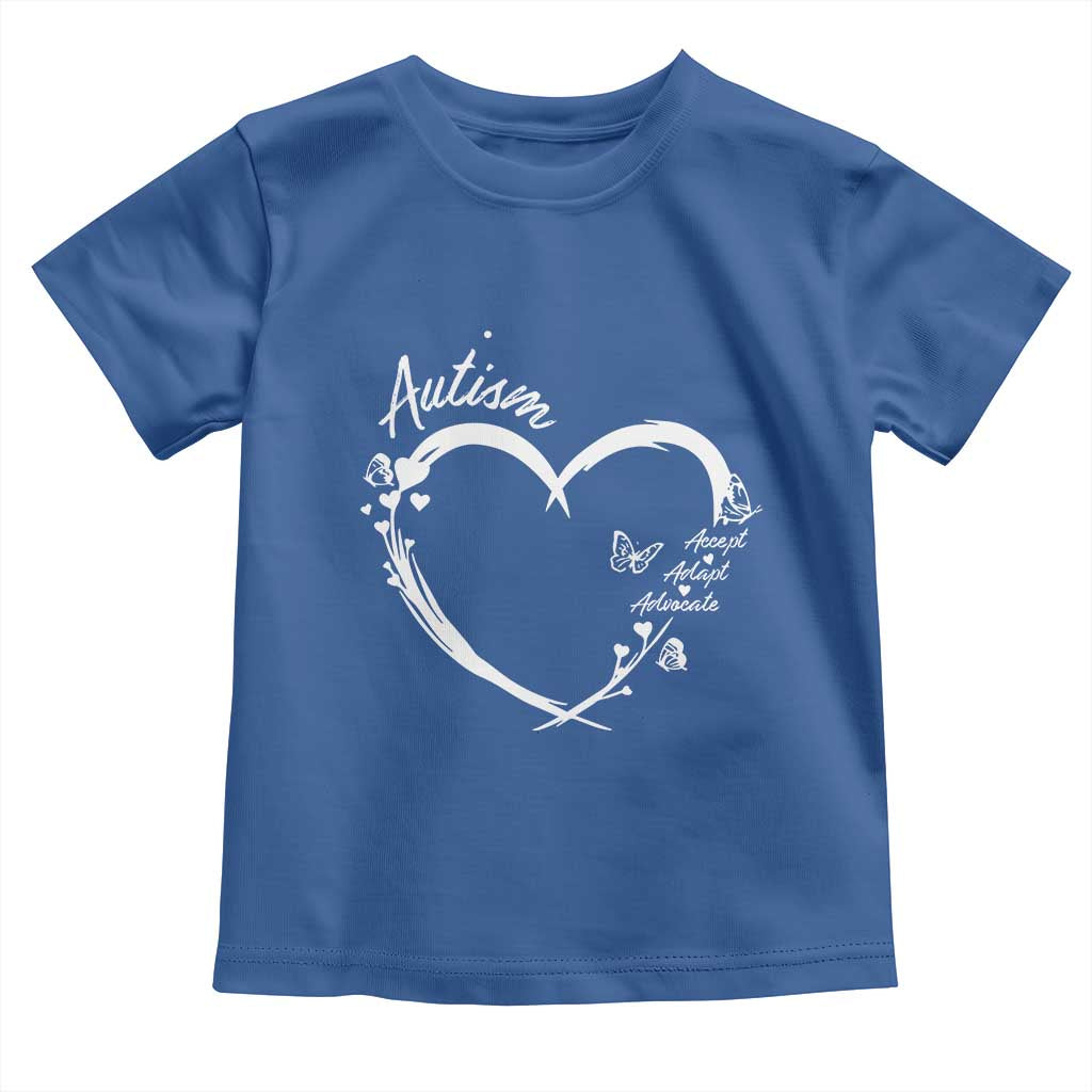 Autism Awareness Adaptation Toddler T Shirt Accept Adapt Advocate Love Heart