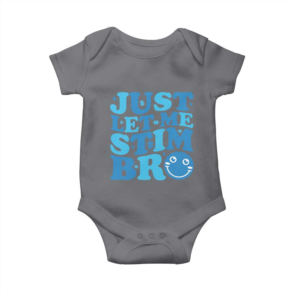 Autism Acceptance Baby Onesie Just Let Me Stim Bro ASD Special Education Teacher
