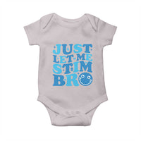Autism Acceptance Baby Onesie Just Let Me Stim Bro ASD Special Education Teacher