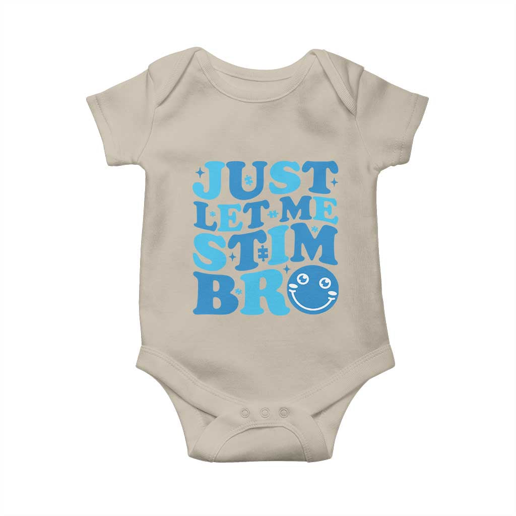 Autism Acceptance Baby Onesie Just Let Me Stim Bro ASD Special Education Teacher