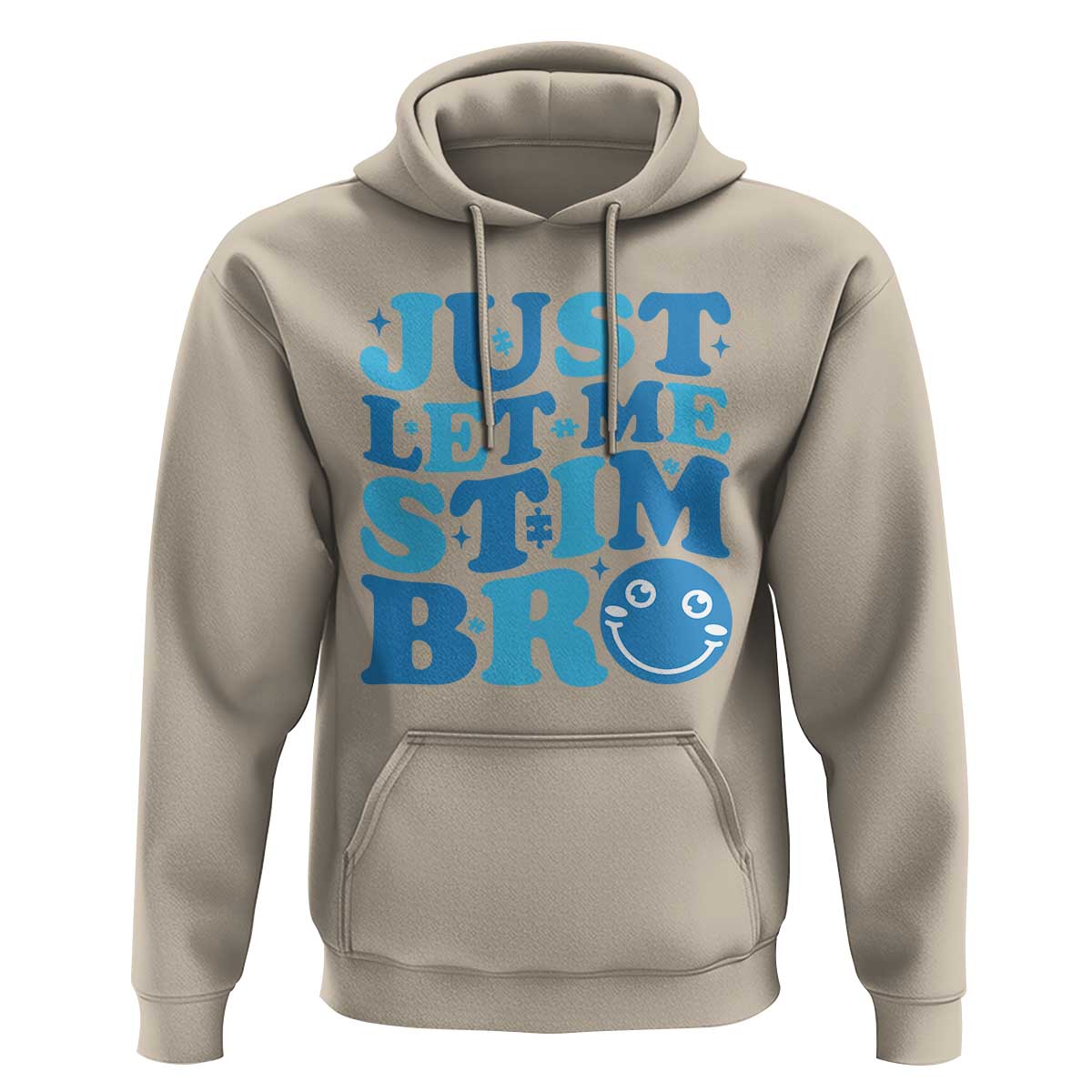 Autism Acceptance Hoodie Just Let Me Stim Bro ASD Special Education Teacher