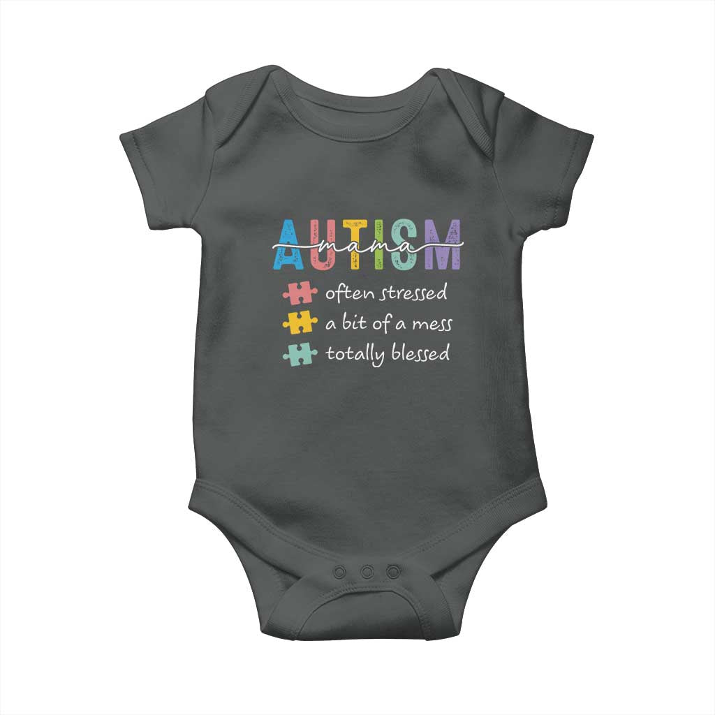 Blessed Autism Mama Baby Onesie Often Stressed A Bit of A Mess Totally Blessed