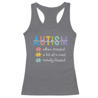 Blessed Autism Mama Racerback Tank Top Often Stressed A Bit of A Mess Totally Blessed