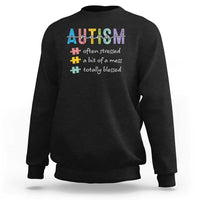 Blessed Autism Mama Sweatshirt Often Stressed A Bit of A Mess Totally Blessed