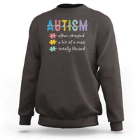 Blessed Autism Mama Sweatshirt Often Stressed A Bit of A Mess Totally Blessed